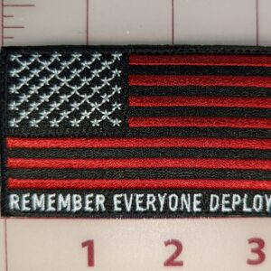 Black and red American flag patch with text "Remember Everyone Deployed."